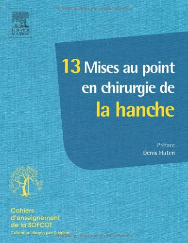 10 Situations En Chirurgie de la Hanche