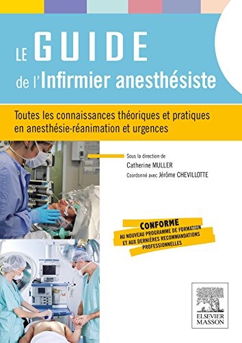 Le Guide de l'Infirmier Anesth�siste