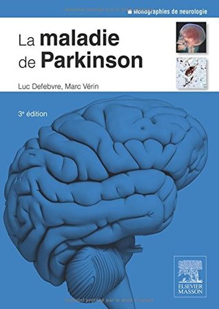 La maladie de Parkinson