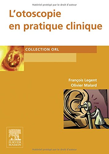 L'Otoscopie En Pratique Clinique