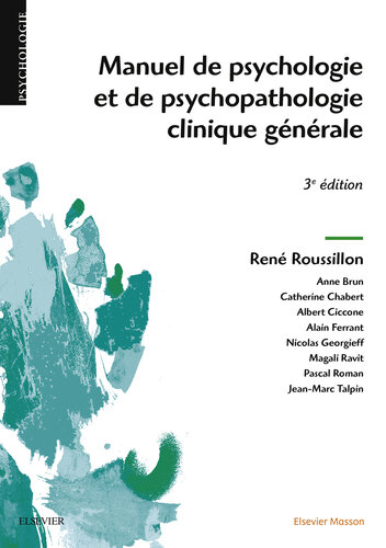 Manuel de Psychologie Et de Psychopathologie Clinique G�n�rale