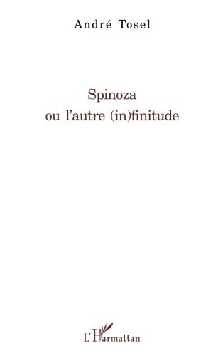 Spinoza ou l'autre (in)finitude