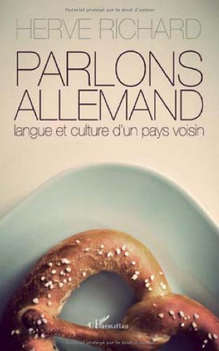 Parlons allemand - langue et culture d'un pays voisin