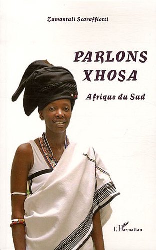 Parlons xhosa : Afrique du Sud