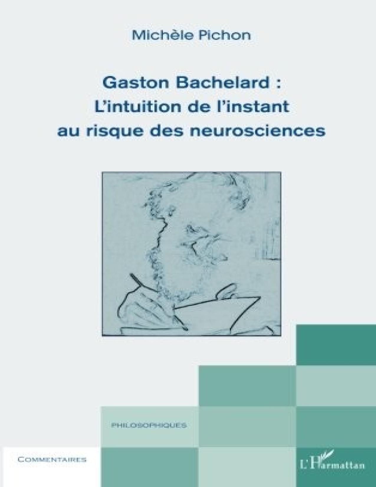 Gaston Bachelard : l'intuition de l'instant au risque des neurosciences