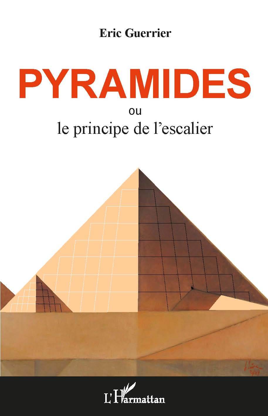 Pyramides ou Le principe de l'escalier