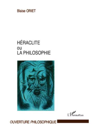 Héraclite ou la philosophie