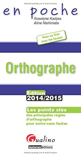 Orthographe : les points clés des principales règles d'orthographe pour écrire sans fautes