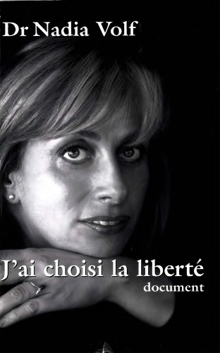 J'ai choisi la liberté : document