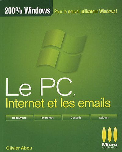 Le PC : Internet et les emails