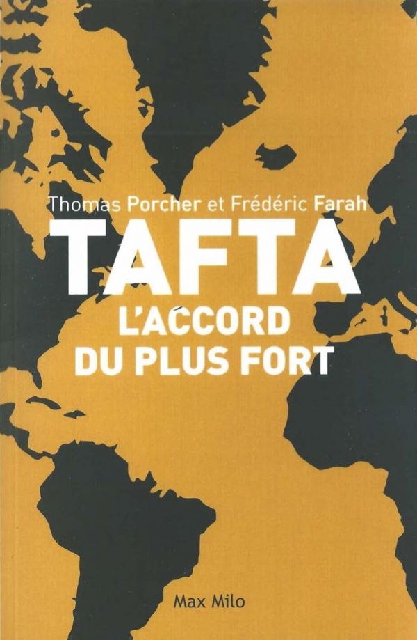 TAFTA : l'accord du plus fort