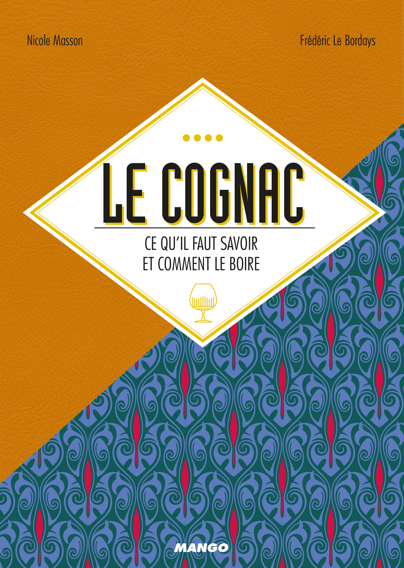 Le cognac : ce qu'il faut savoir et comment le boire