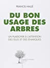 Du bon usage des arbres 