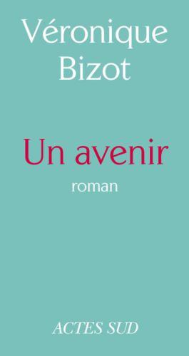 Un avenir : roman