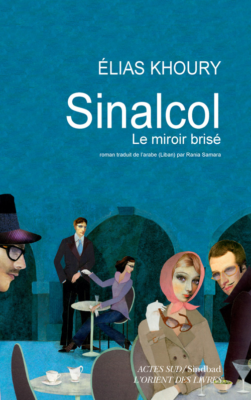 Sinalcol : le miroir brisé : roman