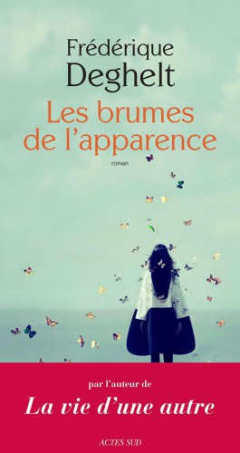 Les brumes de l'apparence : roman