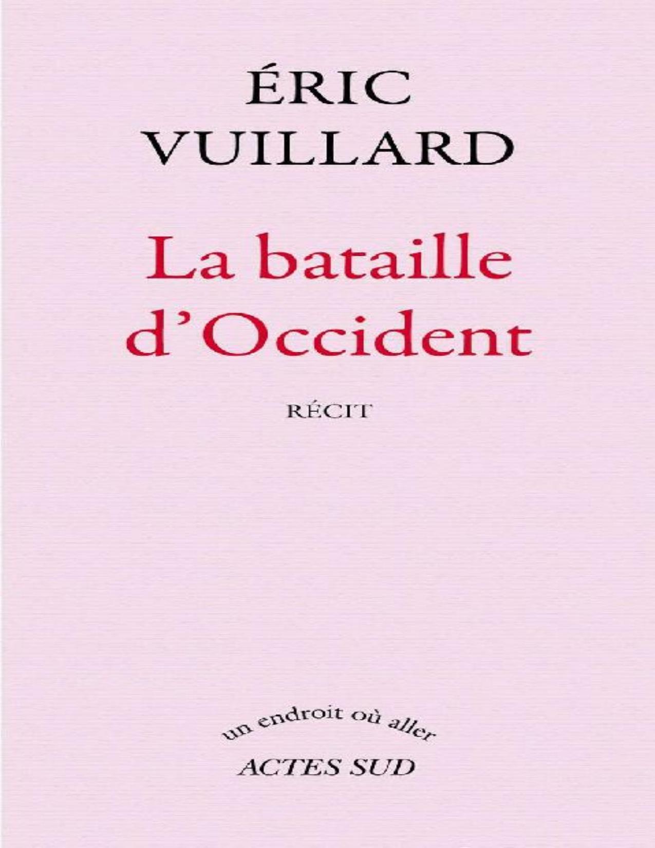 La bataille d'Occident : récit