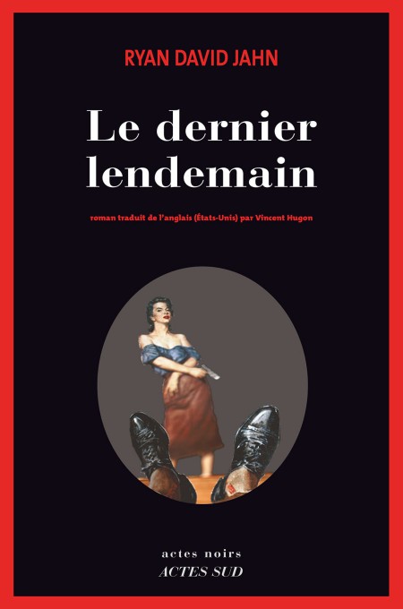 Le dernier lendemain : roman