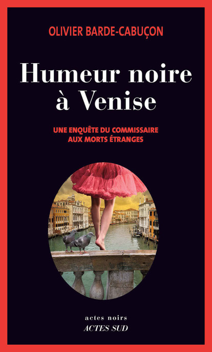 Humeur noire à Venise : roman