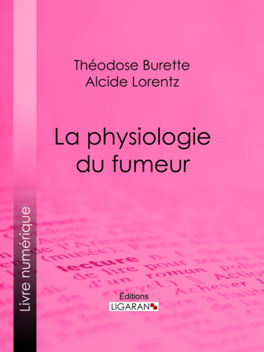 La Physiologie du fumeur