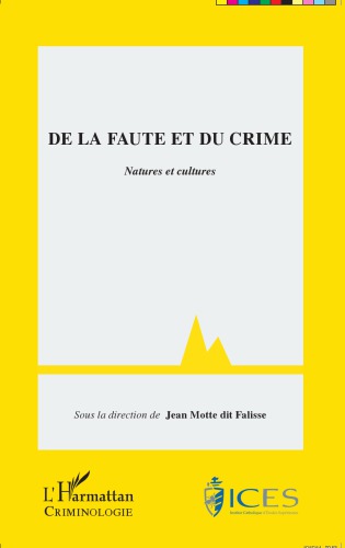 De la faute et du crime : natures et cultures