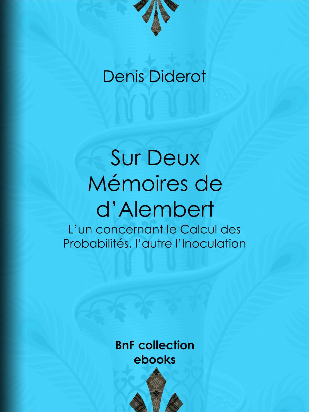 Sur Deux Mémoires de d'Alembert