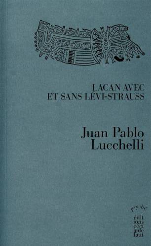 Lacan avec et sans Lévi-Strauss