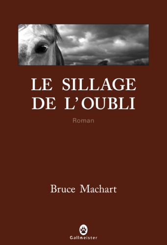 Le sillage de l'oubli