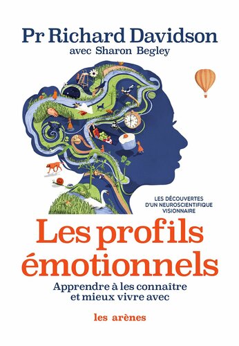 Les profils émotionnels : apprendre à les connaître et mieux vivre avec