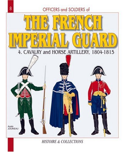 FRENCH IMPERIAL GUARD - VOL 4