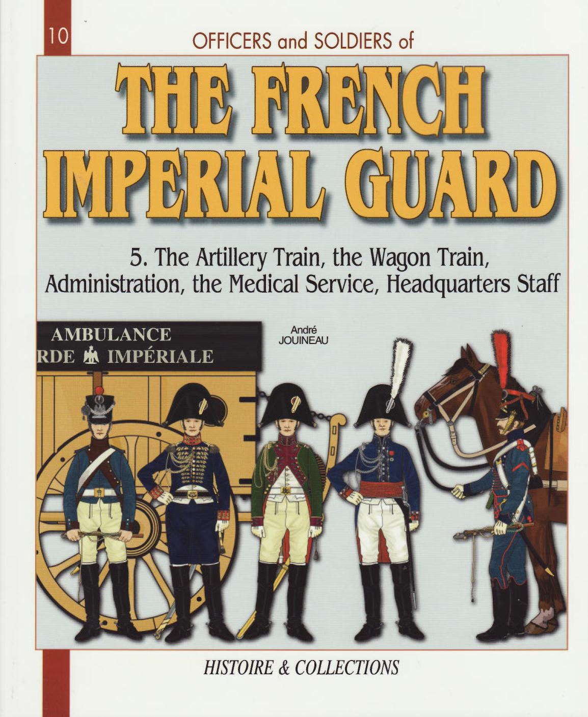 FRENCH IMPERIAL GUARD, VOL 5