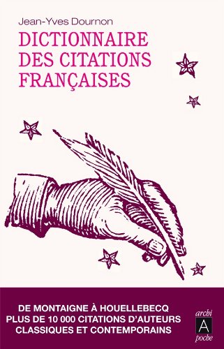 Dictionnaire Des Citations Fran�aises