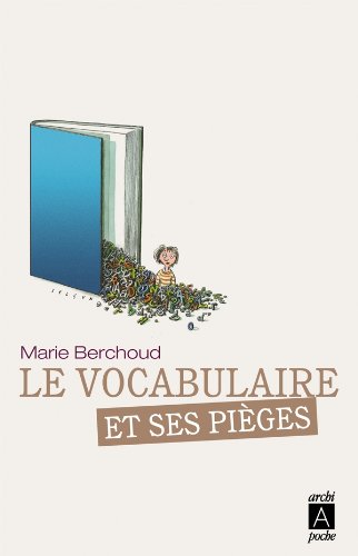 Le Vocabulaire Et Ses Pi�ges