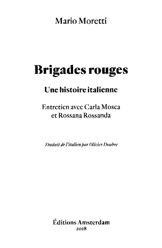 Brigades rouges : une histoire italienne : entretien avec Carla Mosca et Rossana Rossanda