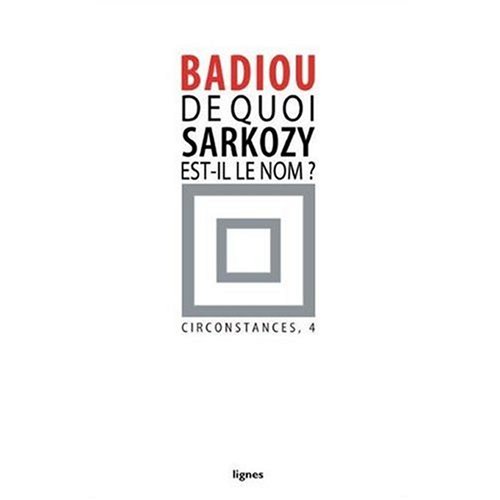 De quoi Sarkozy est-il le nom? (Circonstances, 4)