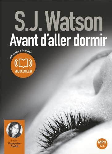 Avant d'aller dormir: Livre audio 1CD MP3 (Policier / Thriller)