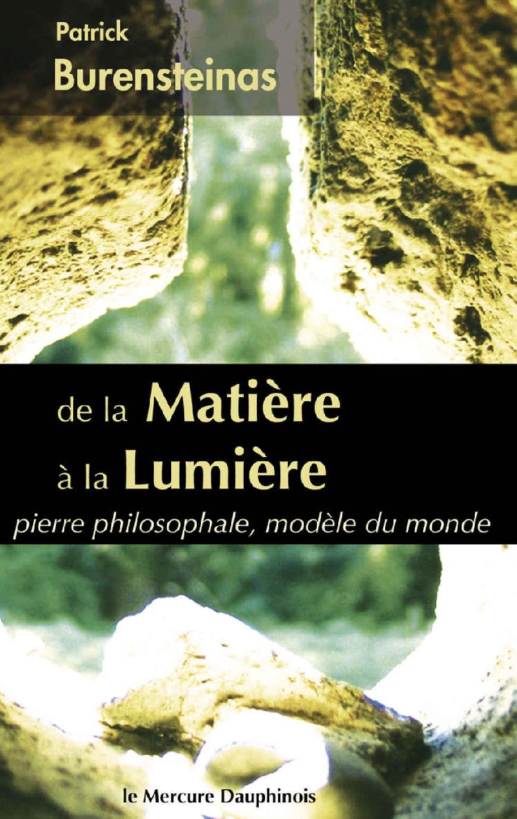 De La Matière À La Lumière