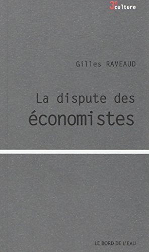 La dispute des économistes