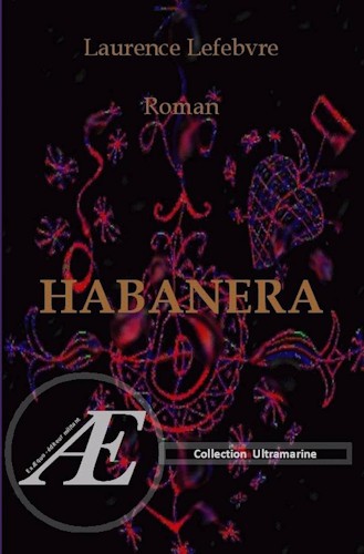 Habanera: Roman fantastique.