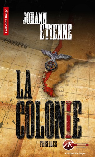 La Colonie: Un thriller historique.