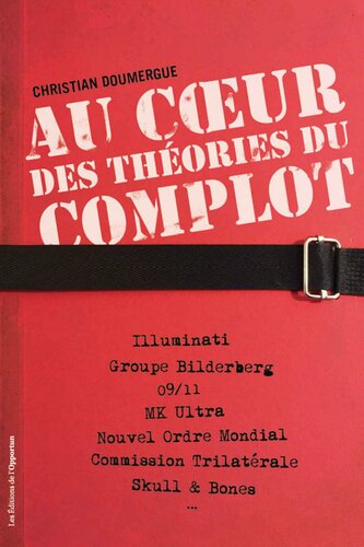 Au coeur des théories du complot