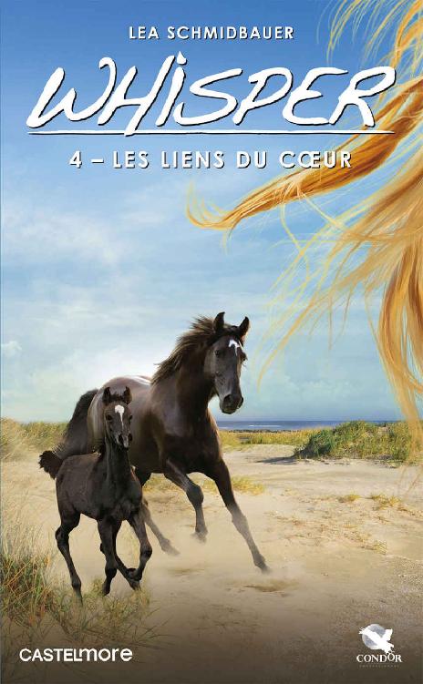 Les Liens du coeur: 4 (Whisper) (French Edition)