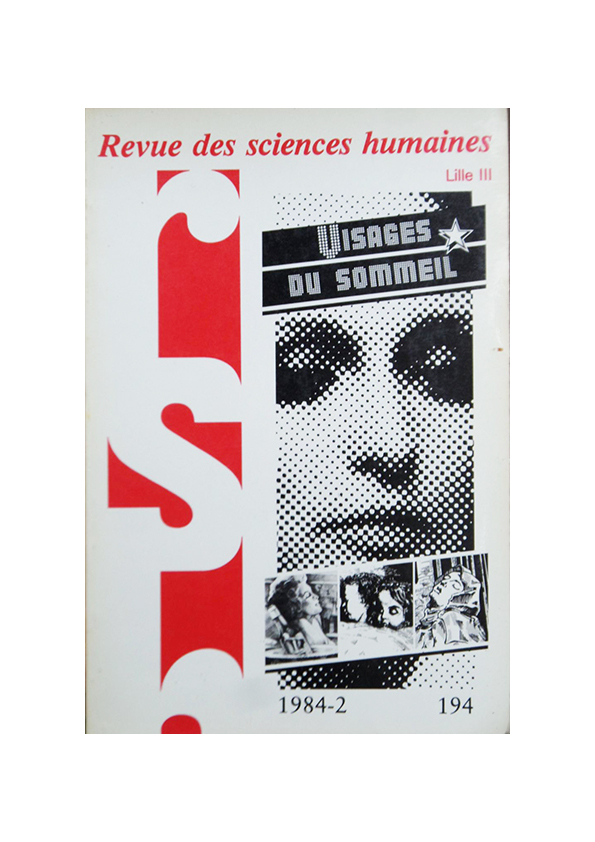 Un sommeil songeur (la dormition Hugo), in Revue des sciences humaines n°194 Visages du sommeil