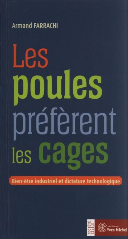 Les poules préfèrent les cages (Société civile)