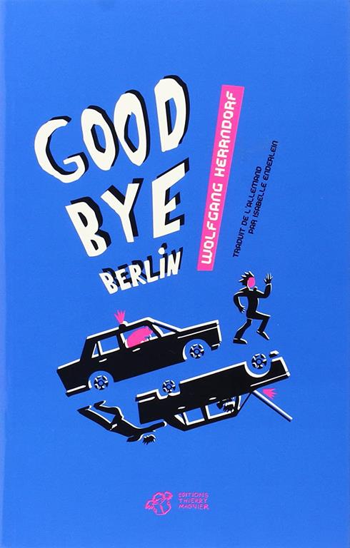 Goodbye Berlin (Thierry Magnier Romans Jeunesse) (French Edition)