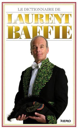 Le Dictionnaire de Laurent Baffie