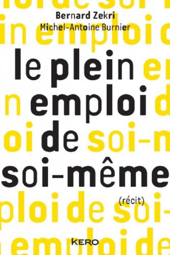 Le Plein Emploi de Soi-Meme