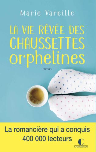 La vie rêvée des chaussettes orphelines