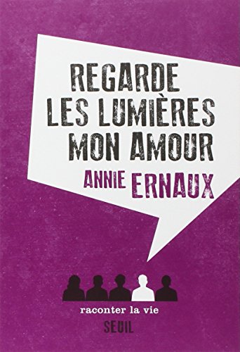 Regarde les lumières mon amour