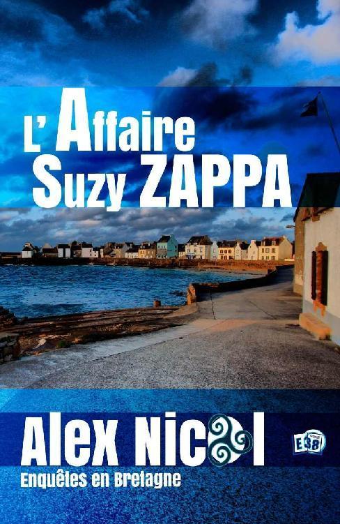 L'Affaire Suzy Zappa (Enquêtes en Bretagne, #16)